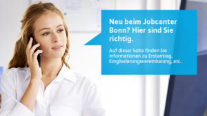 Neukunden Informationen Jobcenter Bonn