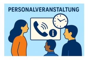 Stilisierte Szene mit der Überschrift "Personalveranstaltung"‚ Kund*innen schauen auf einen Aushang mit Icons Telefon und Uhrzeit, der darüber informiert, dass der Telefon-Service des Jobcenters an dem Tag nicht erreichbar ist, Farbgestaltung in Blau und Orange.